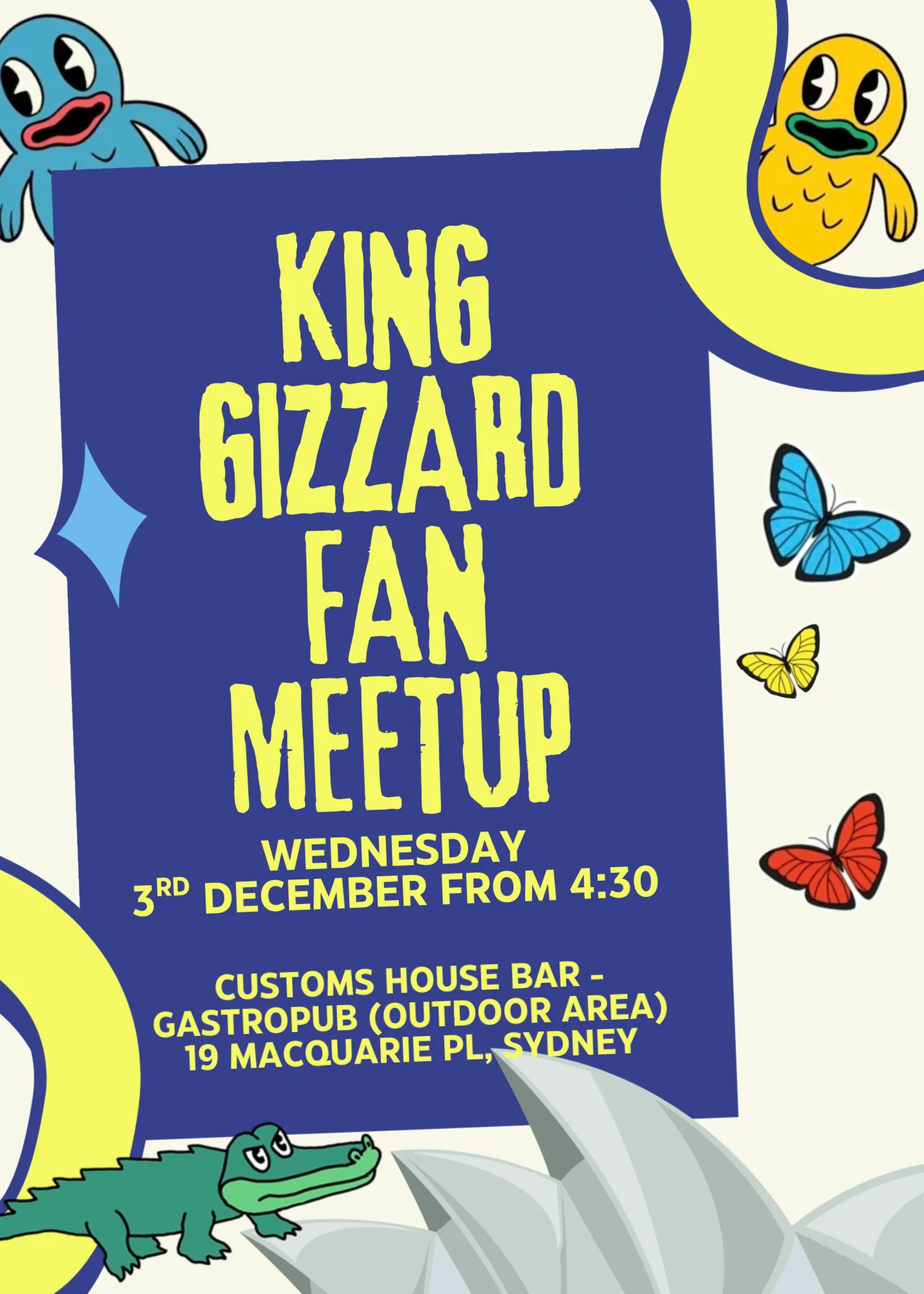 Opera House King Gizz meetup